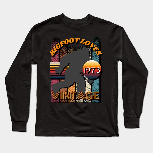 Bigfoot Loves Vintage 1973 Long Sleeve T-Shirt by Scovel Design Shop